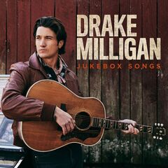 Drake Milligan – Jukebox Songs (2024) (ALBUM ZIP)