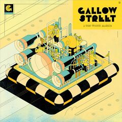 Gallowstreet – A Trip Worth Making (2024) (ALBUM ZIP)