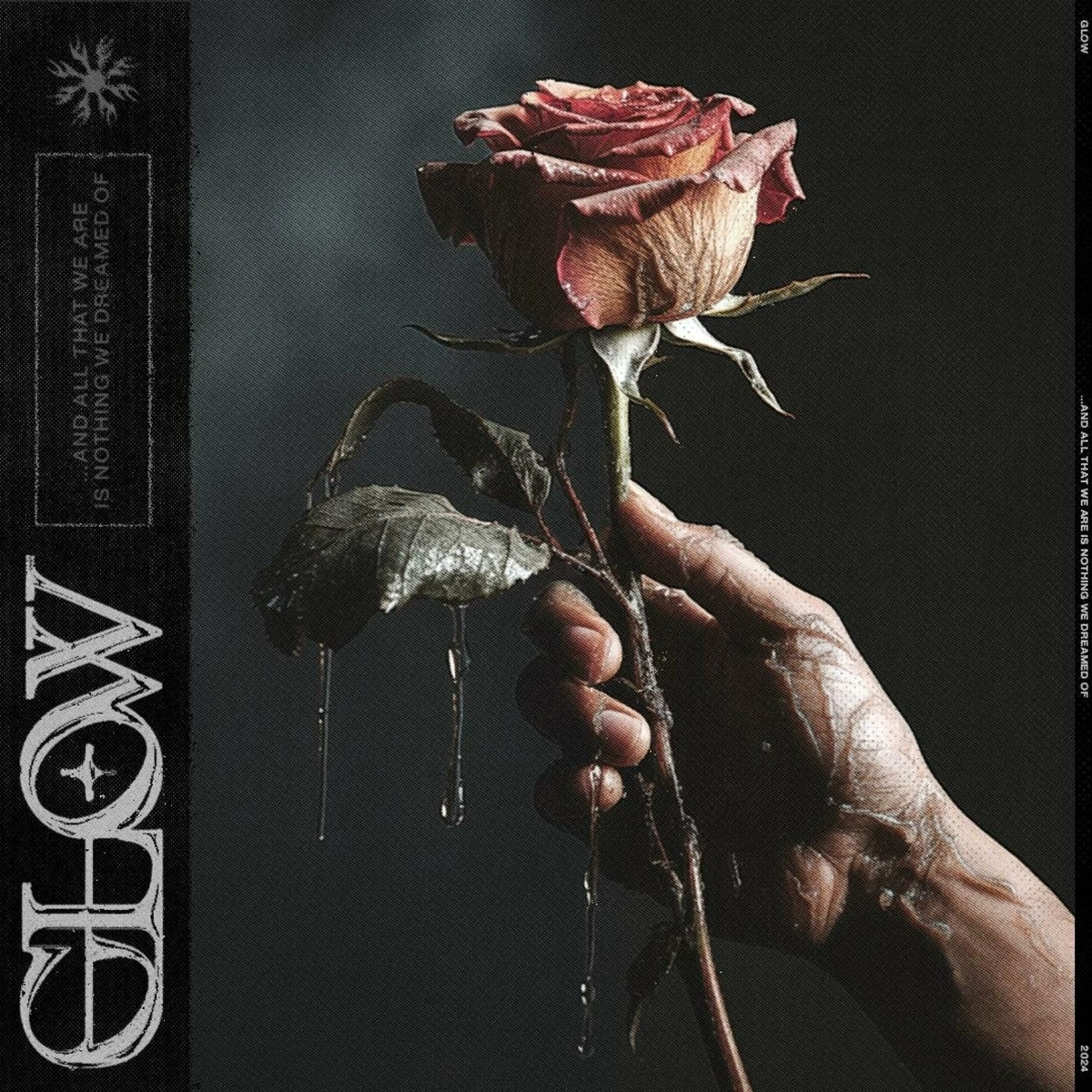 Glow – And All That We Are Is Nothing We Dreamed Of (2024) (ALBUM ZIP)