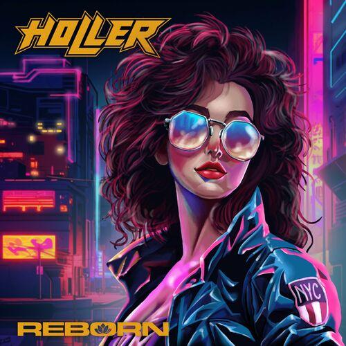 Holler – Reborn (2024) (ALBUM ZIP)