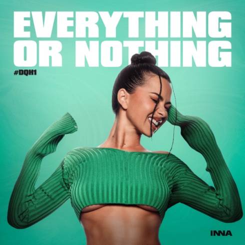 Inna – Everything Or Nothing Dqh1 (2024) (ALBUM ZIP)