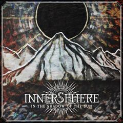 Innersphere – In The Shadow Of The Sun (2024) (ALBUM ZIP)