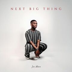 Jon Mero – Next Big Thing (2024) (ALBUM ZIP)