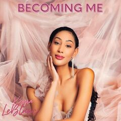 Keyia Leblanc – Becoming Me (2024) (ALBUM ZIP)