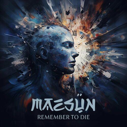 Maesun – Remember To Die (2024) (ALBUM ZIP)