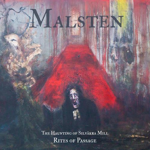 Malsten – The Haunting Of Silvakra Mill Rites Of Passage (2024) (ALBUM ZIP)