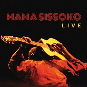 Mama Sissoko – Live (2024) (ALBUM ZIP)