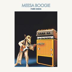 Mats Wawa – Meesa Boogie (2024) (ALBUM ZIP)