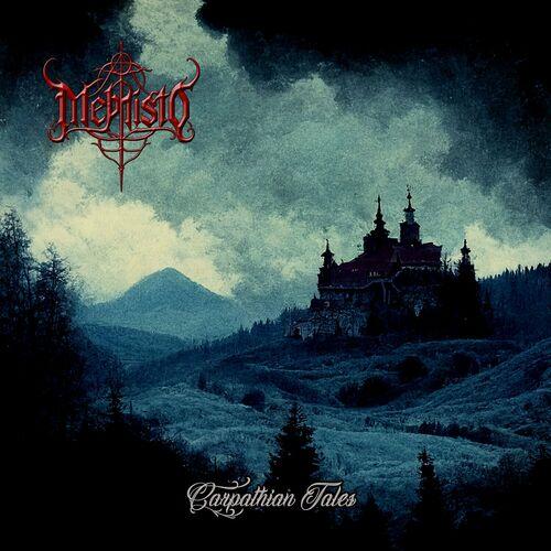 Mephisto – Carpathian Tales (2024) (ALBUM ZIP)