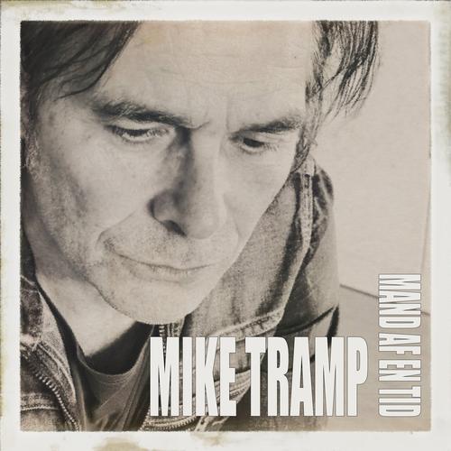 Mike Tramp – Mand Af En Tid (2024) (ALBUM ZIP)