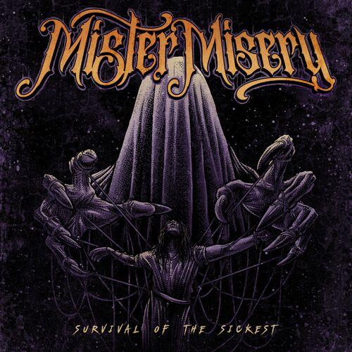 Mister Misery – Survival Of The Sickest (2024) (ALBUM ZIP)