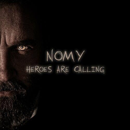 Nomy – Heroes Are Calling (2024) (ALBUM ZIP)