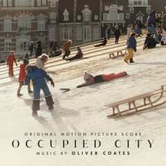 Oliver Coates – Occupied City [Original Motion Picture Score] (2024) (ALBUM ZIP)