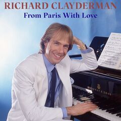 Richard Clayderman – From Paris With Love (2024) (ALBUM ZIP)