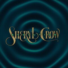 Sheryl Crow – Evolution (2024) (ALBUM ZIP)