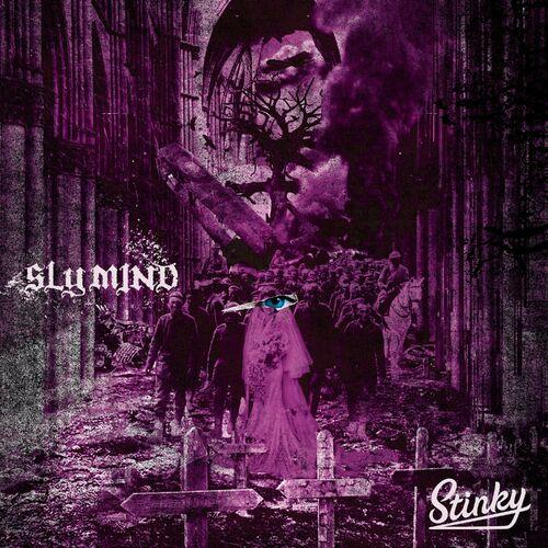 Stinky – Sly Mind (2024) (ALBUM ZIP)