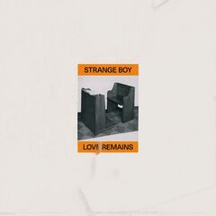 Strange Boy – Love Remains (2024) (ALBUM ZIP)