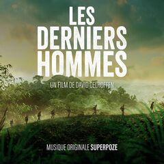 Superpoze – Les Derniers Hommes [Bande Originale Du Film] (2024) (ALBUM ZIP)