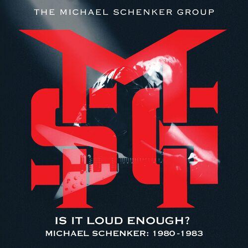 The Michael Schenker Group – Is It Loud Enough Michael Schenker Grou 1980-1983 (2024) (ALBUM ZIP)