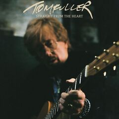 Tom Fuller – Straight From The Heart (2024) (ALBUM ZIP)