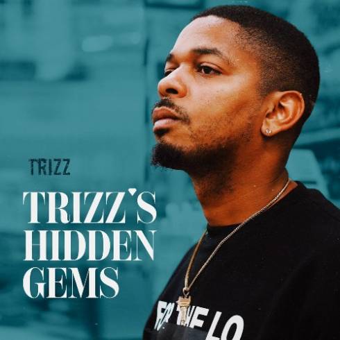 Trizz – Trizz’s Hidden Gems (2024) (ALBUM ZIP)