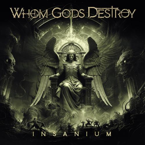 Whom Gods Destroy – Insanium (2024) (ALBUM ZIP)