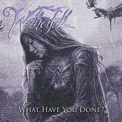 Witherfall – What Have You Done (2024) (ALBUM ZIP)