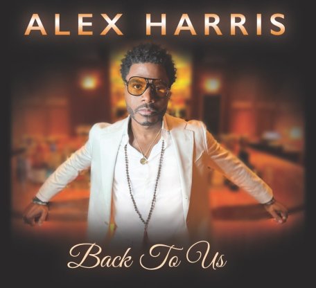 Alex Harris – Back To Us (2024) (ALBUM ZIP)