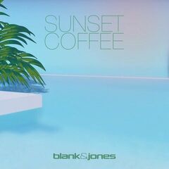 Blank &amp; Jones – Sunset Coffee (2024) (ALBUM ZIP)