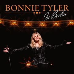 Bonnie Tyler – In Berlin (2024) (ALBUM ZIP)