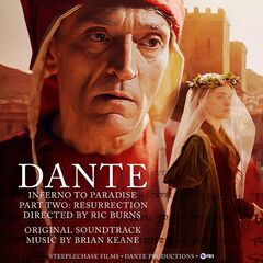 Brian Keane – Dante Inferno To Paradise, Part Two Resurrection [Original Soundtrack] (2024) (ALBUM ZIP)
