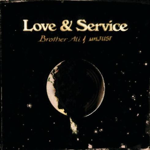 Brother Ali &amp; Unjust – Love &amp; Service (2024) (ALBUM ZIP)