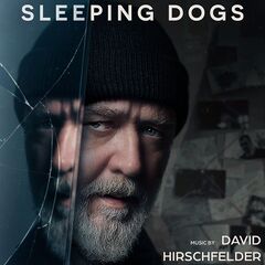 David Hirschfelder – Sleeping Dogs [Original Motion Picture Soundtrack] (2024) (ALBUM ZIP)