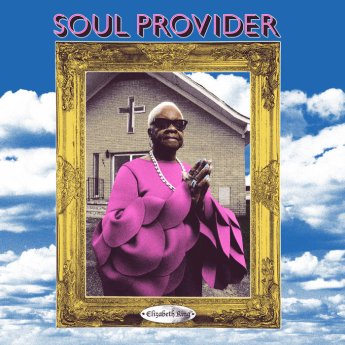 Elizabeth King – Soul Provider (2024) (ALBUM ZIP)