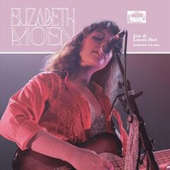 Elizabeth Moen – Live At Lincoln Hall (2024) (ALBUM ZIP)