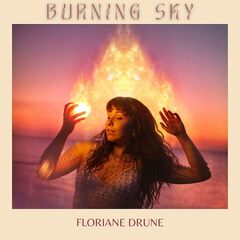 Floriane Drune – Burning Sky (2024) (ALBUM ZIP)