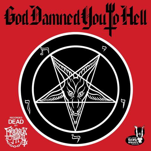 Friends Of Hell – God Damned You To Hell (2024) (ALBUM ZIP)