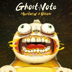 Ghost-Note – Mustard N’onions (2024) (ALBUM ZIP)