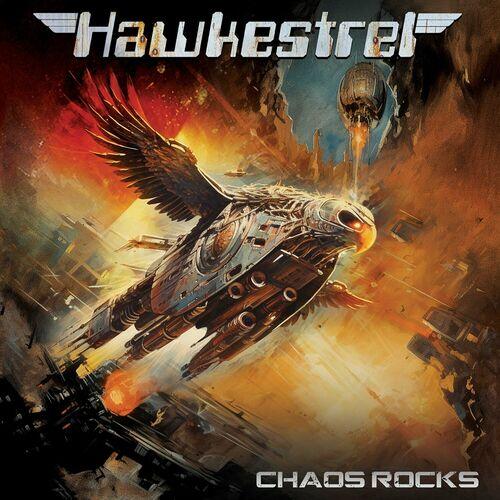 Hawkestrel – Chaos Rocks (2024) (ALBUM ZIP)