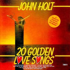 John Holt – 20 Golden Love Songs (2024) (ALBUM ZIP)