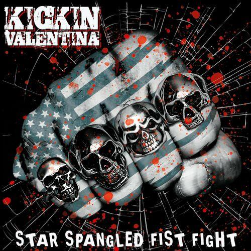Kickin Valentina – Star Spangled Fist Fight (2024) (ALBUM ZIP)