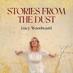 Lucy Woodward – Stories From The Dust (2024) (ALBUM ZIP)