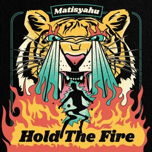 Matisyahu – Hold The Fire (2024) (ALBUM ZIP)