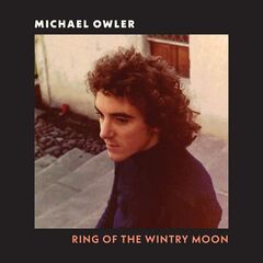 Michael Owler – Ring Of The Wintry Moon (2024) (ALBUM ZIP)