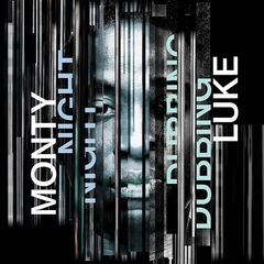Monty Luke – Nightdubbing (2024) (ALBUM ZIP)