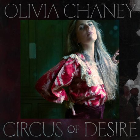 Olivia Chaney – Circus Of Desire (2024) (ALBUM ZIP)