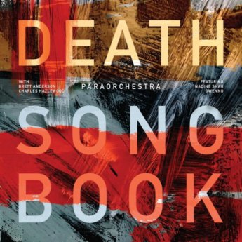Paraorchestra – Death Songbook [With Brett Anderson And Charles Hazlewood] (2024) (ALBUM ZIP)