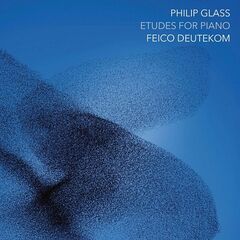 Philip Glass – Philip Glass Etudes For Piano (2024) (ALBUM ZIP)