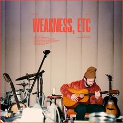 Ruston Kelly – Weakness, Etc (2024) (ALBUM ZIP)