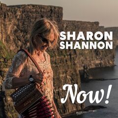 Sharon Shannon – Now! (2024) (ALBUM ZIP)